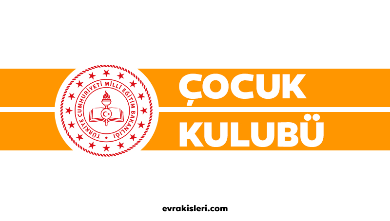 Çocuk Kulüpleri Yönergesi